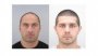 Владимир Пелов (вляво) избяга преди около два месеца от Софийския затвор заедно с друг затворник - Радослав Колев.